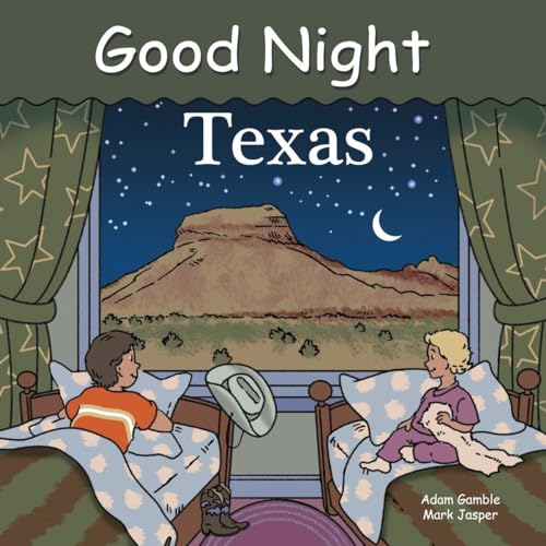 Good Night Texas (Good Night Our World) von Good Night Books